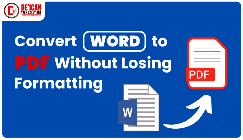Convert Word to PDF Without Losing Formatting (2025 Guide)